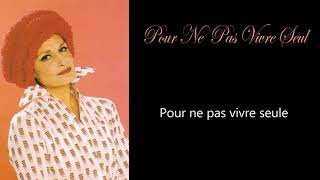Dalida - Pour ne pas vivre seul (avec les paroles + with english subtitles)
