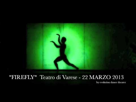 FIREFLY – TEATRO DI VARESE 22 MARZO 2013 ORE 21.00