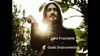John Frusciante - Goals (Instrumental)