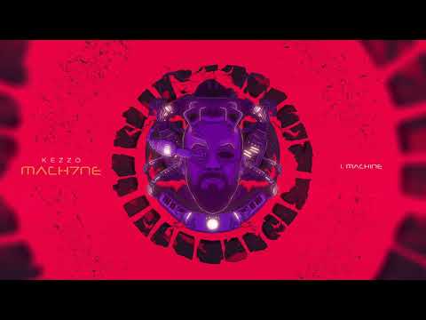 KEZZO - MACH7NE (OFFICIAL AUDIO)