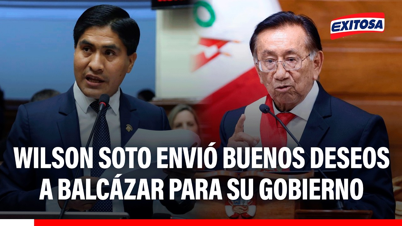 🔴🔵 Wilson Soto envió buenos deseos a Balcázar para su gobierno: "Espero que nombre un buen gabinete"