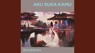 Download lagu Aku Suka Kamu mp3 Download lagu Aku Suka Kamu mp3