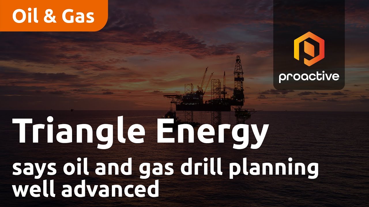 Triangle Energy says oil and gas drill planning well advanced