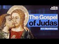 The Lost Gospel of Judas: What Does it Say? DEFAULT Thumbnail