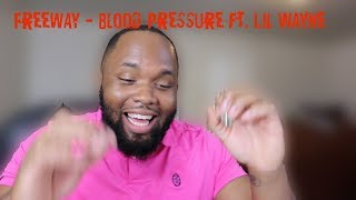 Freeway - Blood Pressure ft. Lil Wayne | Reaction / Review