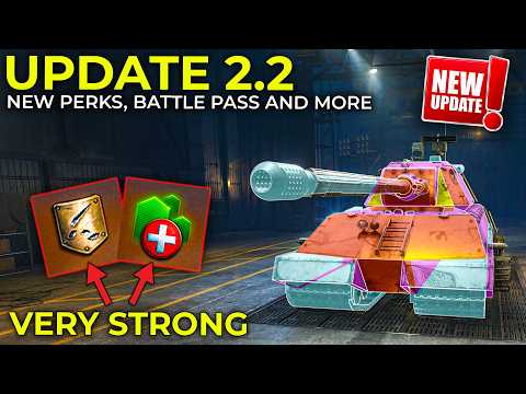 NEW UPDATE 2.2 - 10 New Crew Perks, Battle Pass, Armor Inspector and More in World of Tanks