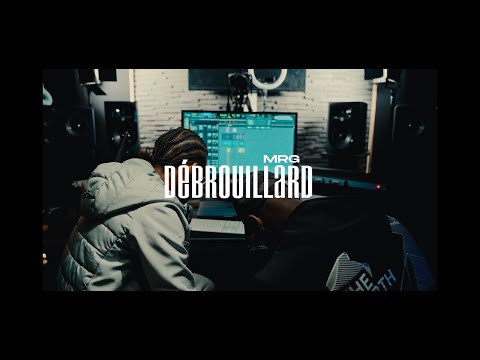 MRG - Débrouillard (Clip Officiel)