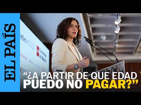 AYUSO critica la acampada de SOL y al GOBIERNO por su gestión de la crisis de la VIVIENDA | EL PAÍS