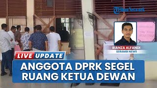 Rancangan APBK Gagal Dibahas, Sejumlah Anggota Dewan Marah, Pasak Ruang Kerja Ketua DPRK Langsa