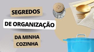 Segredos de Organização na Cozinha