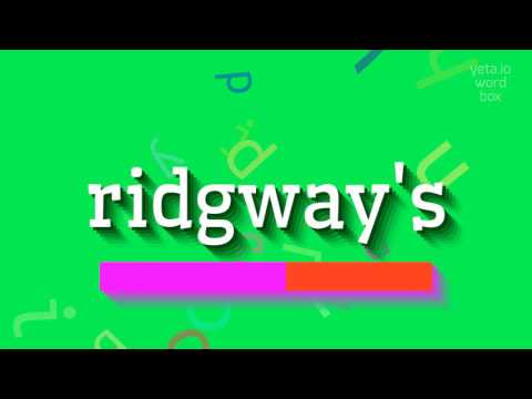 How to say "ridgway's"! (High Quality Voices)