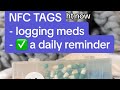 How to use NFC tags to log daily medications in a note and how to check off recurring reminders