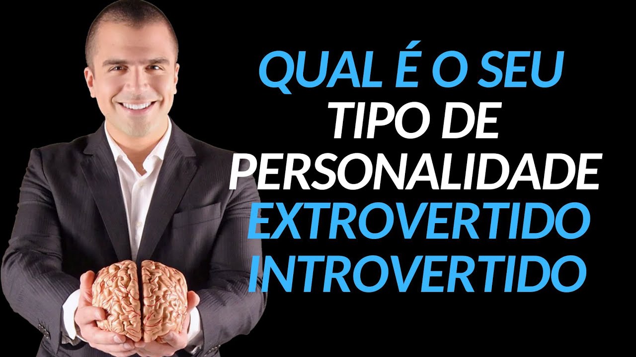 QUAL A DIFERENÇA ENTRE INTROVERTIDO E EXTROVERTIDO EM PERSONALIDADES! Pedro Calabrez(Neurocientista)