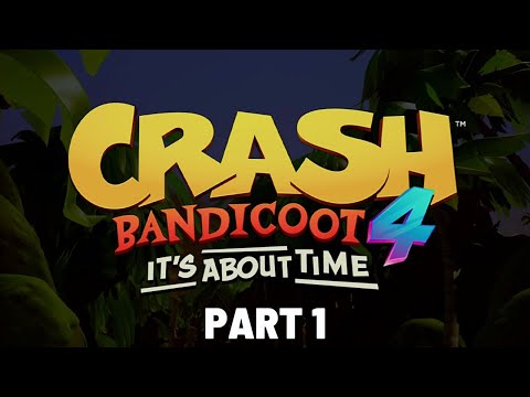 Crash Bandicoot 4: It's About Time | Part 1 | PS5 4K 60FPS HDR Main Gameplay Walkthrough