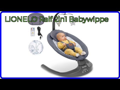 BEWERTUNG (2025): LIONELO Ralf 2in1 Babywippe. WESENTLICHE Einzelheiten