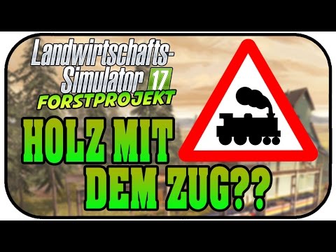 Farming Simulator 17 Forestry #11 - Timber by train?? - LS17 Forestry Project