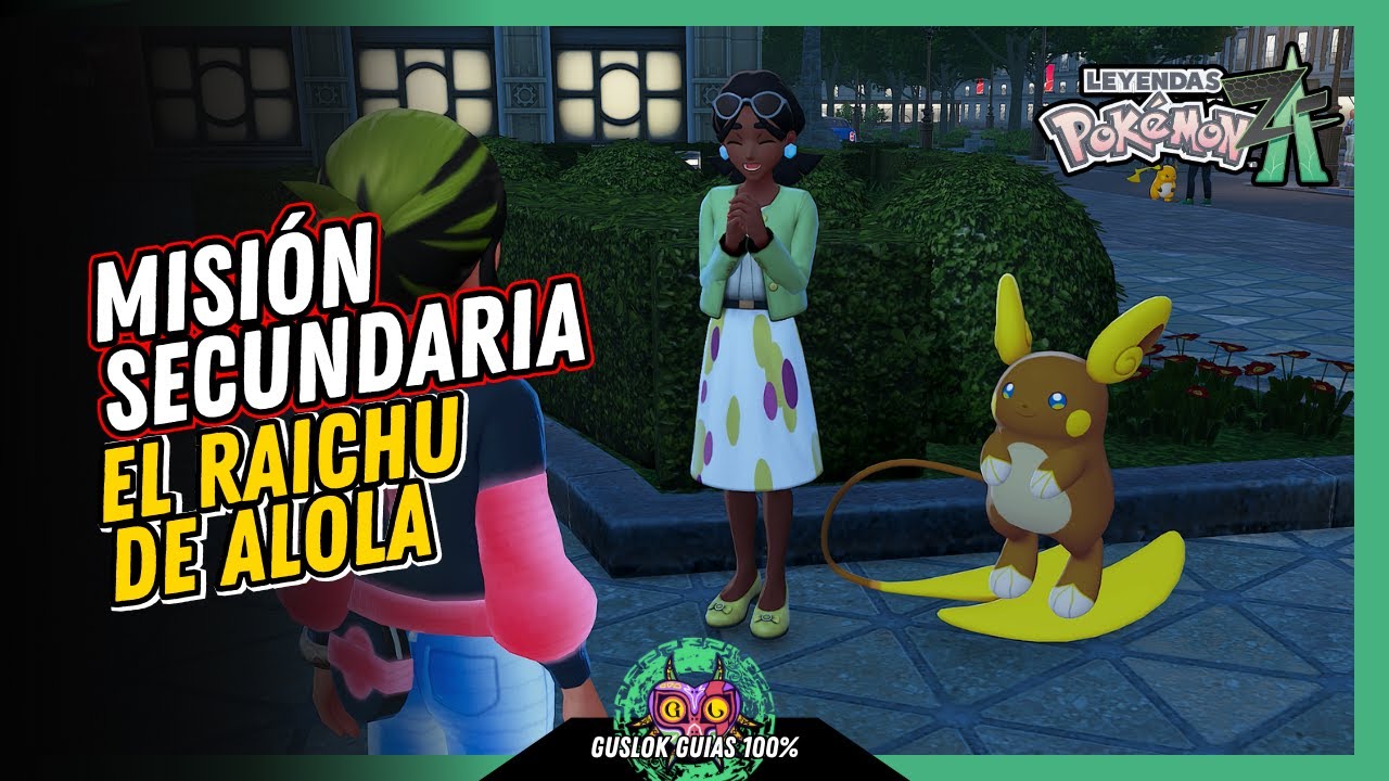 MISIÓN SECUNDARIA 108: EL RAICHU DE ALOLA | GUÍA 100% | 💯Leyendas Pokemon: Z-A🏆 MISIÓN SECUNDARIA 108: EL RAICHU DE ALOLA | GUÍA 100% | 💯Leyendas Pokemon: Z-A🏆