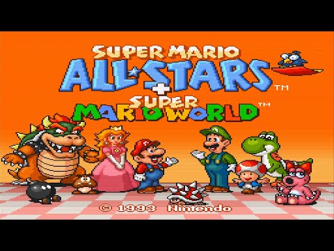 Super Mario All-Stars + Super Mario World 【Longplay】
