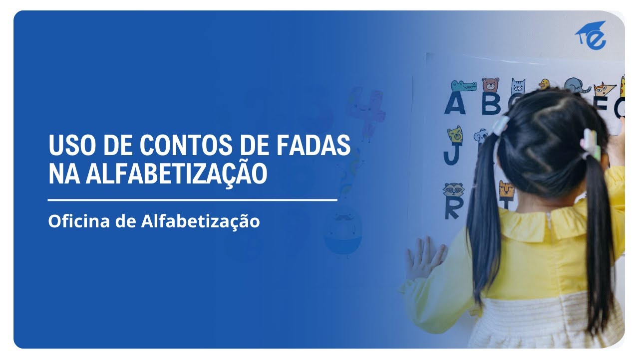 USO DE CONTOS DE FADAS NA ALFABETIZAÇÃO | 12