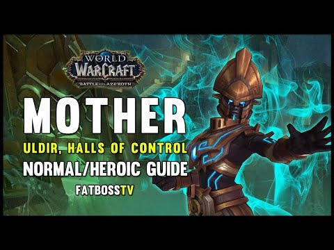 MOTHER Normal + Heroic Guide - FATBOSS