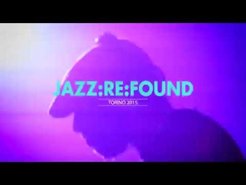 JAZZ:RE:FOUND 2015 | TEASER X JRF 2016