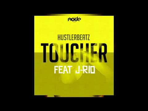 Hustler Beatz - Toucher feat. J-Rio