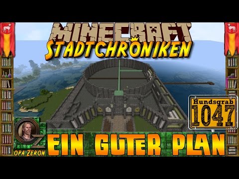 Minecraft #1047 -Stadtchroniken- Ein guter Plan [HD+Deutsch]