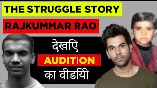 Rajkummar Rao Struggle Days - Audition Video
