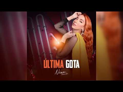 Nira Duarte - Última Gota