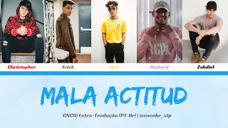 CNCO - Mala Actitud (Letra/Tradução)