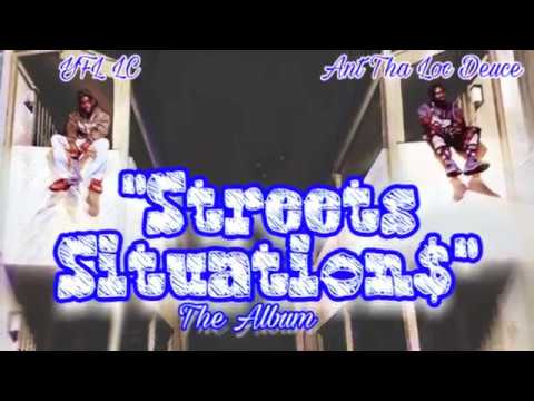 Frontstreets 24 8 - YFL LC x Ant Tha Loc Deuce - Streets Situations