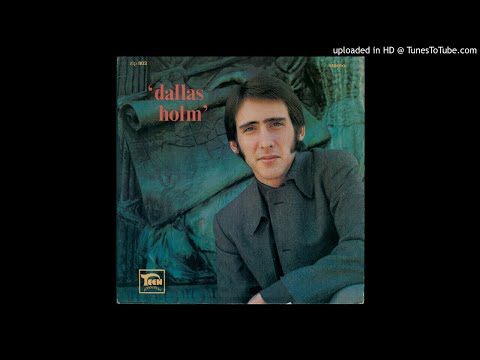 Dallas Holm LP - Dallas Holm (1970) [Full Album]