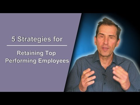 5 Strategies to Retain Top Performing Employees