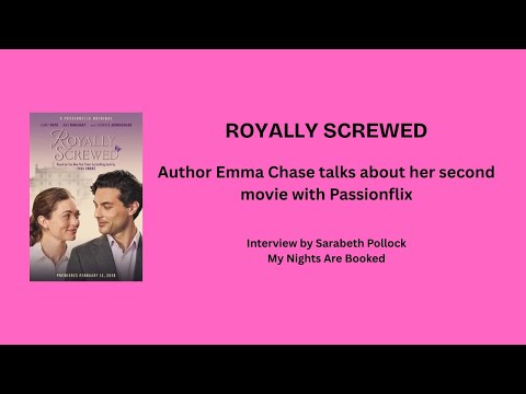 Royally Screwed: Author Emma Chase on her second Passionflix movie