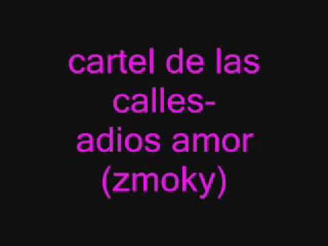 Adios Amor - Zmoky