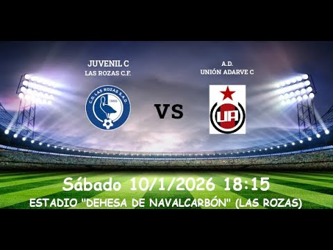 15ª Jornada  2025-26 JUVENIL PREFERENTE  LAS ROZAS C.F. C  VS  A.D. UNIÓN ADARVE C 10-1-2026