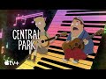 Central Park — “You Are the Music” Singalong | Apple TV+