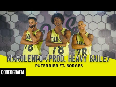 Marolento (prod. Heavy Baile) - Puterrier ft. Borges - Dan-Sa /  Daniel Saboya (Coreografia)