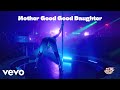 Natty Moods - Mother Good Good Daughter (Official Audio)