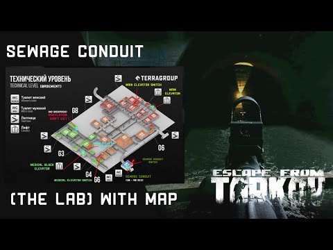 Sewage Conduit Exit Location (The Lab) With Map - Escape From Tarkov