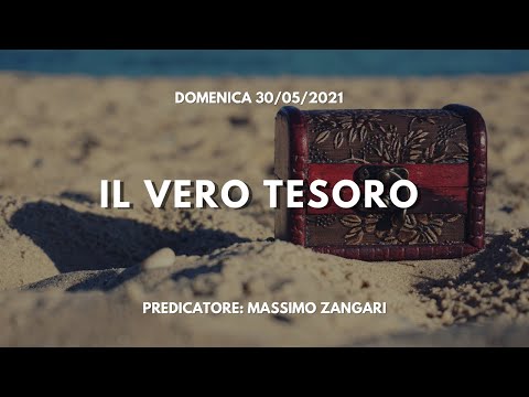"Il vero tesoro" Culto Domenicale 30/05/21 || ADI Misilmeri