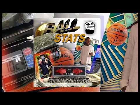 Spenn Da Block x Spenn Da Benn x Freeze Clark - Ball Stats