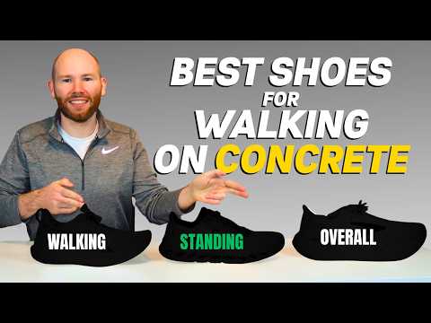 Best Shoes for Walking & Standing on Concrete Floors 2026