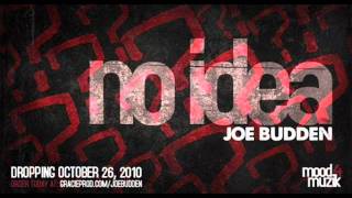 JOE BUDDEN - NO IDEA