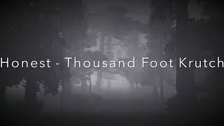 Honest - Thousand Foot Krutch