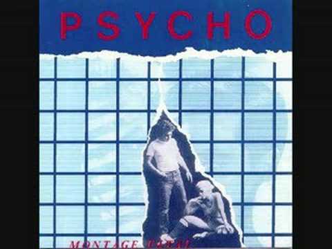 Psycho - Bye bye baby