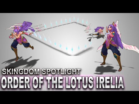 Order of the Lotus Irelia Skin Spotlight | SKingdom - League of Legends
