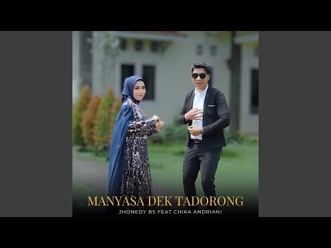 Manyasa Dek Tadorong