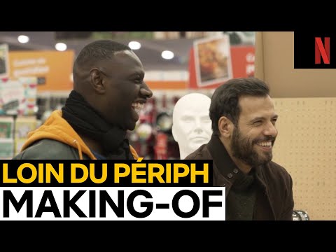On suit OMAR SY et LAURENT LAFITTE dans les coulisses de Loin du Périph | Netflix France