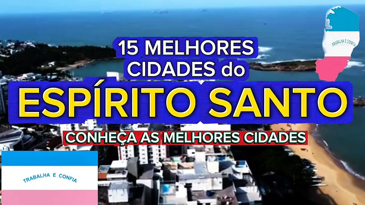 CONHEÇA AS 15 MELHORES CIDADES do ESPÍRITO SANTO [Ranking FIRJAN 2025]